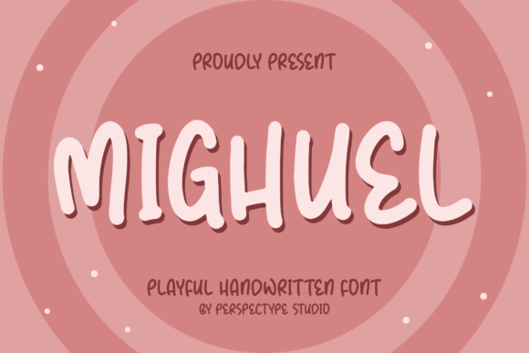 Mighuel: A Playful Handwritten Font for Editorial Design