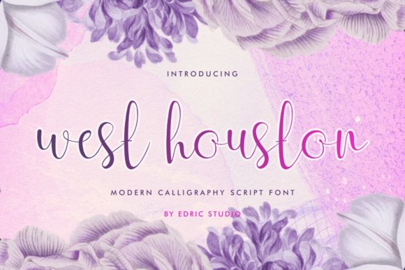 West Houston: The Script Font That Elevated My Small Business Brand